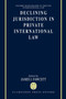 Declining Jurisdiction in Private International Law