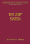 The Jury System : Contemporary Scholarship