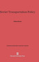 Soviet Transportation Policy : 28