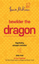 Bewilder the Dragon: Negotiating Amongst Confusion: Book 4
