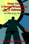 Dear God! I Never Wanted To Be A Salesman! : The Best of Tim McMahon