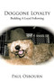 Doggone Loyalty : Building a Loyal Following