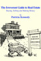 The Irreverent Guide to Real Estate : Buying, Selling and Making Money