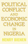 Political Conflict and Economic Change in Nigeria