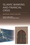 Islamic Banking and Financial Crisis : Reputation, Stability and Risks
