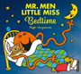 Mr. Men Little Miss at Bedtime : Mr. Men and Little Miss Picture Books