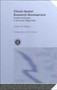 China's Spatial Economic Development : Regional Transformation in the Lower Yangzi Delta