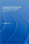 Comparative Corporate Governance in China : Political Economy and Legal Infrastructure
