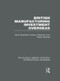 British Manufacturing Investment Overseas (RLE International Business)