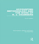 Accounting Methodology and the Work of R. J. Chambers (RLE Accounting)