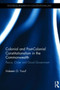 Colonial and Post-colonial Constitutionalism in the Commonwealth : Peace, Order and Good Government