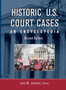 Historic U.S. Court Cases : An Encyclopedia