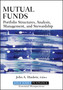Mutual Funds : Portfolio Structures, Analysis, Management, and Stewardship