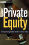 Private Equity : Transforming Public Stock to Create Value