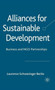 Alliances for Sustainable Development : Business and NGO Partnerships