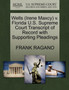 Wells (Irene Maxcy) V. Florida U.S. Supreme Court Transcript of Record with Supporting Pleadings
