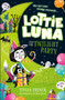 Lottie Luna and the Twilight Party : Book 2