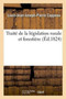 Traite de la Legislation Rurale Et Forestiere