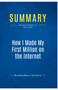 Summary : How I Made My First Million on the Internet:Review and Analysis of Chia's Book
