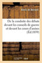 de la Conduite Des Debats Devant Les Conseils de Guerre Et Devant Les Cours d'Assises
