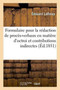 Formulaire Pour La Redaction de Proces-Verbaux En Matiere d'Octroi Et de Contributions Indirectes