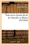 Note Sur Le Chemin de Fer de Marseille Au Rhone.