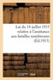 Loi Du 14 Juillet 1913 Relative A l'Assistance Aux Familles Nombreuses : Ministere de l'Interieur. Direction de l'Assistance Et de l'Hygiene Publiques