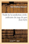Traite de la Juridiction Civile-Judiciaire Du Juge de Paix : Supplement A La Premiere Edition Du Traite de la Juridiction Civile-Judiciaire Du Juge de Paix