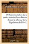 de l'Administration de la Justice Criminelle En France Depuis La Reforme de la Legislation