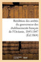 Reedition Des Arretes Du Gouverneur Des Etablissements Francais de l'Oceanie, 1843-1847