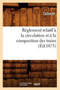 Reglement Relatif A La Circulation Et A La Composition Des Trains (Ed.1873)
