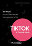 TikTok : A Creative Guide:50+ ideas for your influencer campaigns on TikTok