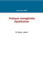 Pratiques manageriales republicaines : A l'action, cadres!