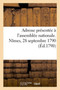 Adresse Presentee A l'Assemblee Nationale, Par Le Club Des Amis de la Constitution