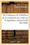 de l'Influence de l'Abolition de la Contrainte Par Corps Sur La Legislation Commerciale