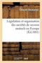 Legislation Et Organisation Des Societes de Secours Mutuels En Europe 6e Ed