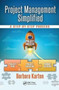 Project Management Simplified : A Step-by-Step Process