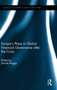 Europe???s Place in Global Financial Governance after the Crisis