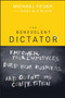 The Benevolent Dictator : Empower Your Employees, Build Your Business, and Outwit the Competition