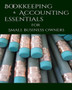 Bookeeping & Accounting Essentials : for Small Business Owners