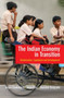 The Indian Economy in Transition : Globalization, Capitalism and Development