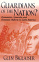 Guardians of the Nation? : Economists, Generals, and Economic Reform in Latin America