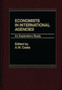 Economists in International Agencies : An Exploratory Study