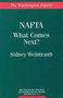 NAFTA : What Comes Next?