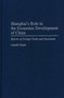Shanghai's Role in the Economic Development of China : Reform of Foreign Trade and Investment