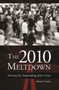 The 2010 Meltdown : Solving the Impending Jobs Crisis