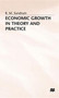 Economic Growth in Theory and Practice