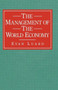 The Management of the World Economy