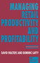 Managing Retail Productivity and Profitability