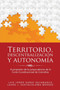 Territorio, descentralizacion y autonomia : A proposito de la jurisprudencia de la Corte Constitucional de Colombia
